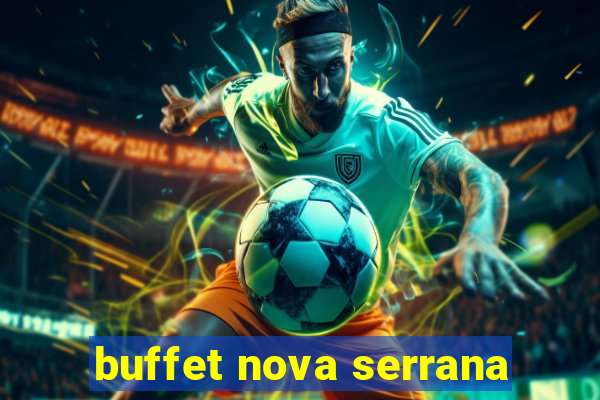 buffet nova serrana